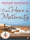 From Here to Maternity (eBook): Emma Hamilton Series, Book 3